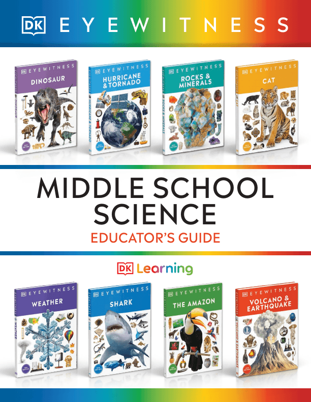 Eyewitness Educator Guide for Middle School Science