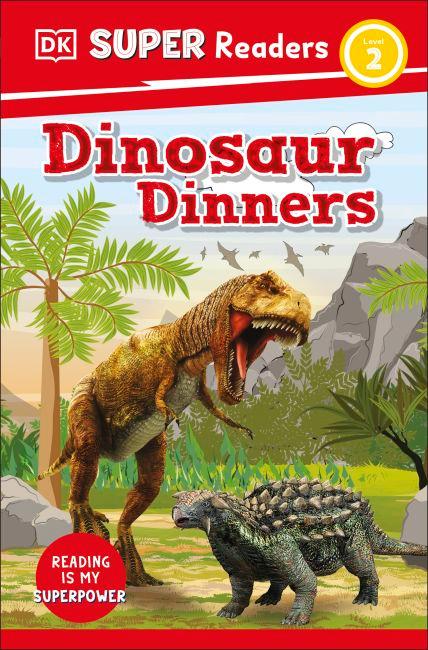 DK Super Readers Level 2 Dinosaur Dinners cover