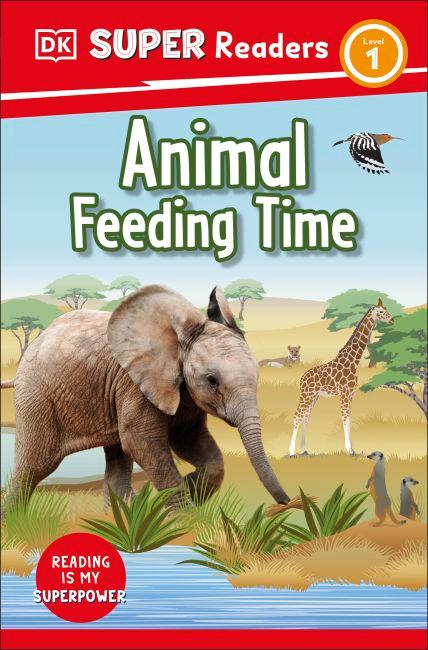 DK Super Readers Level 1 Animal Feeding Time cover