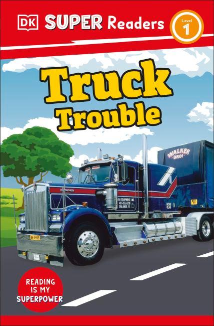 DK Super Readers Level 1 Truck Trouble cover
